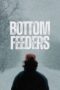 film-bottom-feeders-2024-dutamovie21-lk21