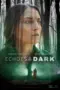 film-echoes-in-the-dark-2024-dutamovie21-lk21