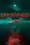 film-the-drowned-2025-dutamovie21-lk21